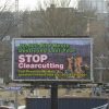 Three anti–clearcut billboards in Halifax, Nova Scotia