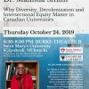 Dr. Malinda Smith keynote lecture Oct. 24 2019 @ SMU: Why diversity, decolonization and intersectional equity matter in Canadian universities