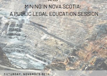 PSA: Environmental impact assessment and mining in Nova Scotia: A public legal education session