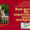 PSA: Free webinar — Bad bosses: My experience in toxic workplaces — June 17