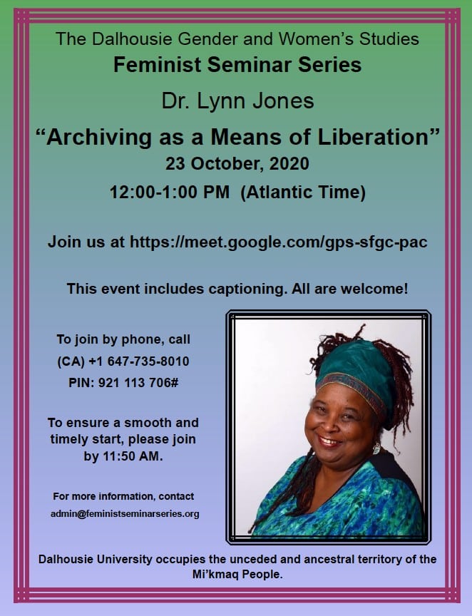 Dalhousie Feminist Seminar Series: Dr. Lynn Jones, Archiving as a means ...