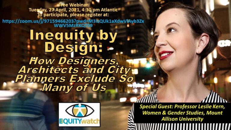 Equity Watch Webinar Inequity By Design How Designers Architects And City Planners Exclude So 