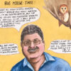 Editorial cartoon: Big Moose-take